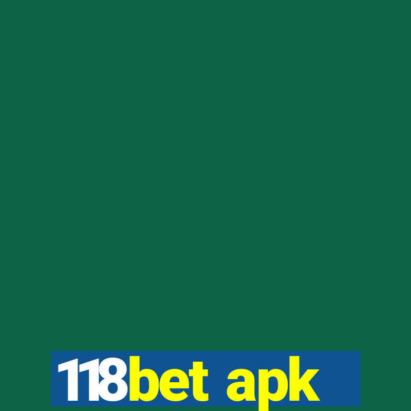 118bet apk